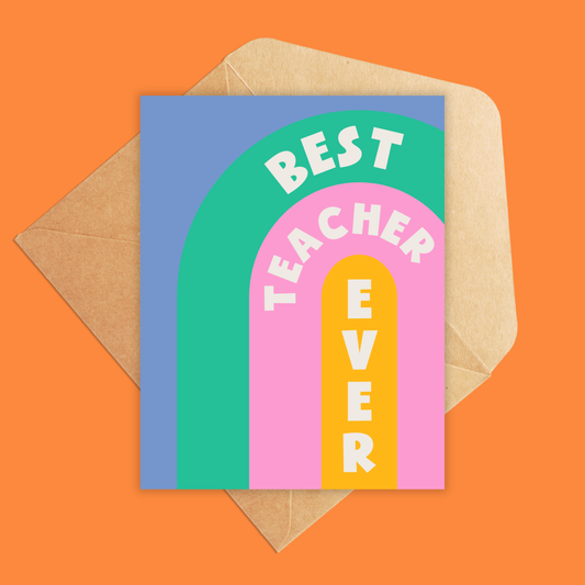 Best Teacher Ever Greeting Card