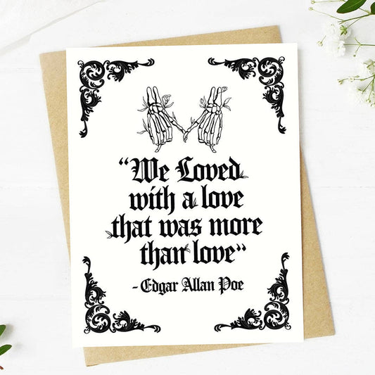 We loved with a love... Edgar Allan Poe Card