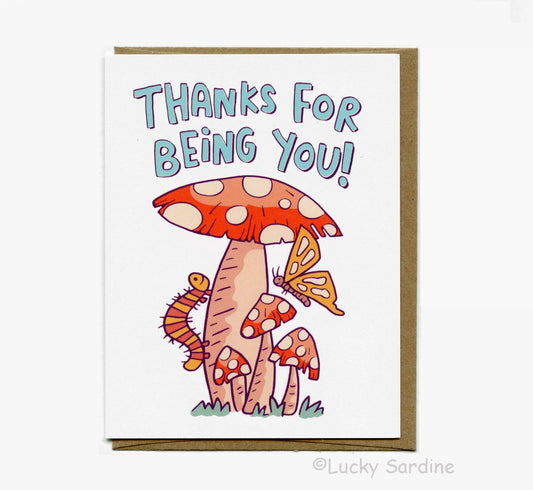 Thanks For Being You Card