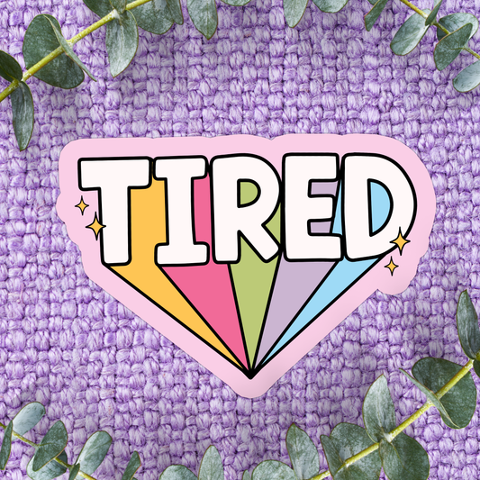Tired Sticker