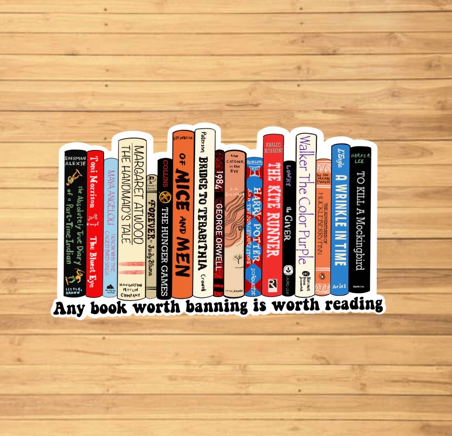 Banned Books Are Worth Reading Sticker