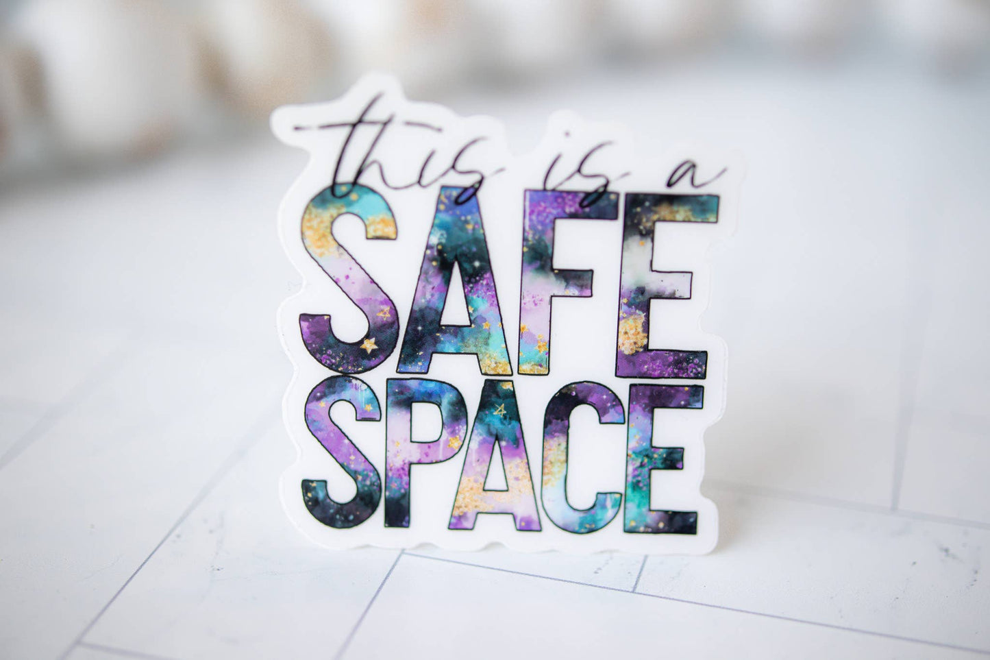 This Is A Safe Space, Vinyl Sticker