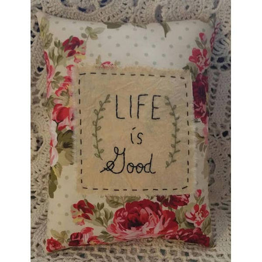 Life is Good Pillow