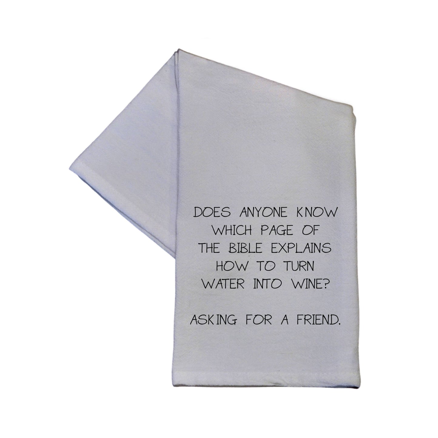 Turn Water Into Wine Towel
