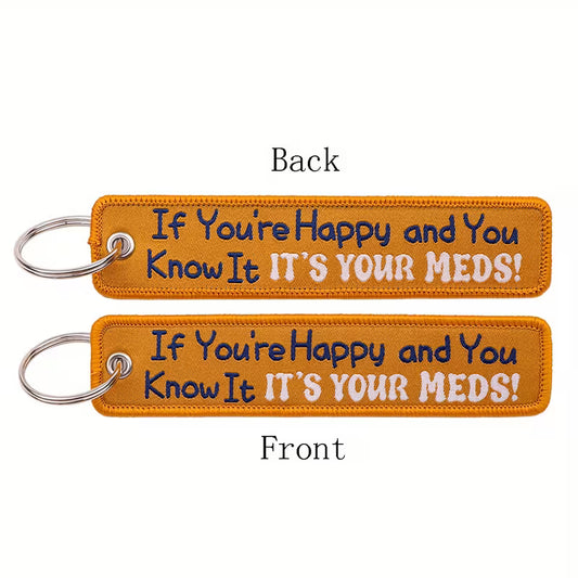 Happy Meds Keychain
