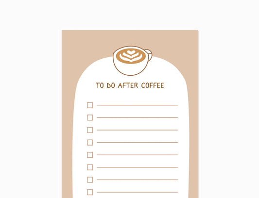 To Do After Coffee (Latte) Notepad: No magnet