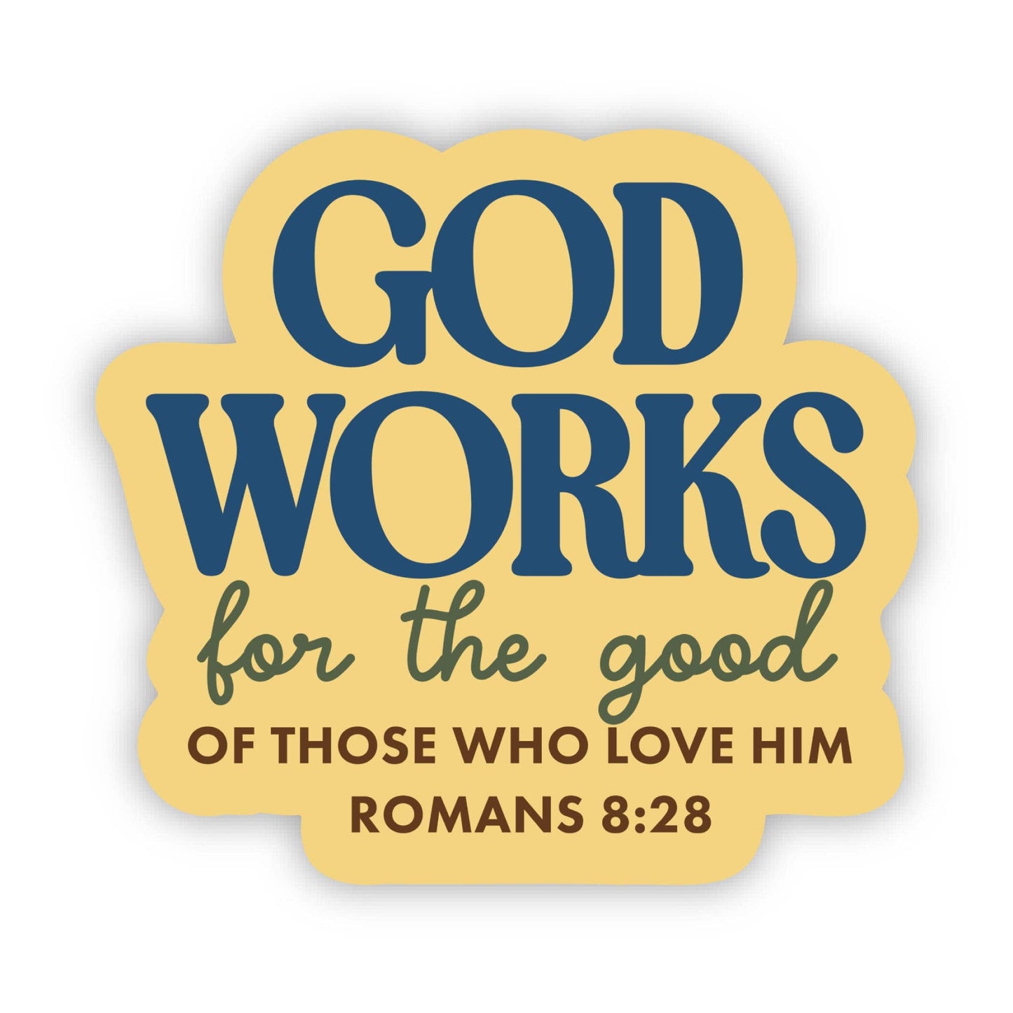 God works for the good