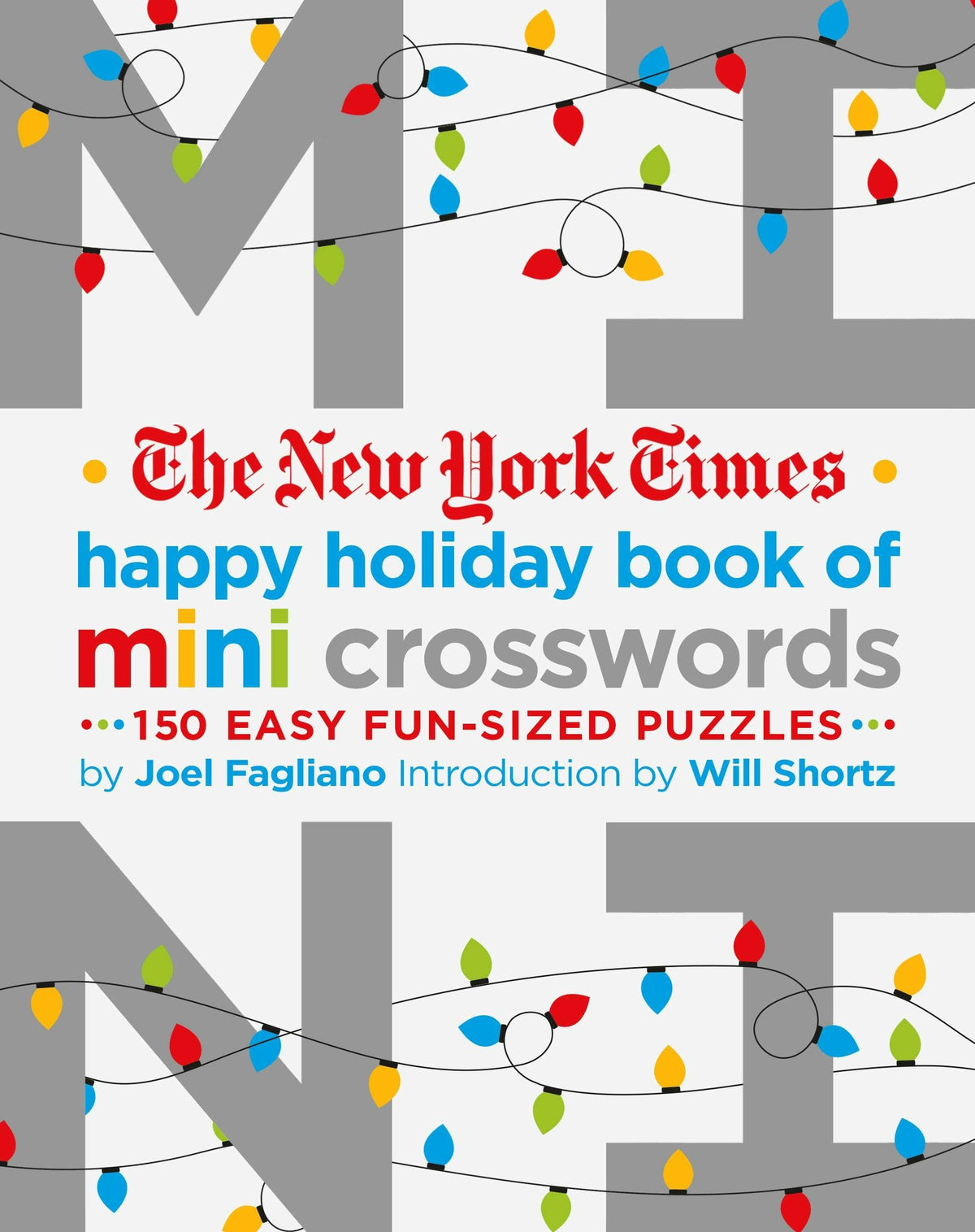 Nyt Happy Holiday Mini Crosswords: 150 Easy Puzzles