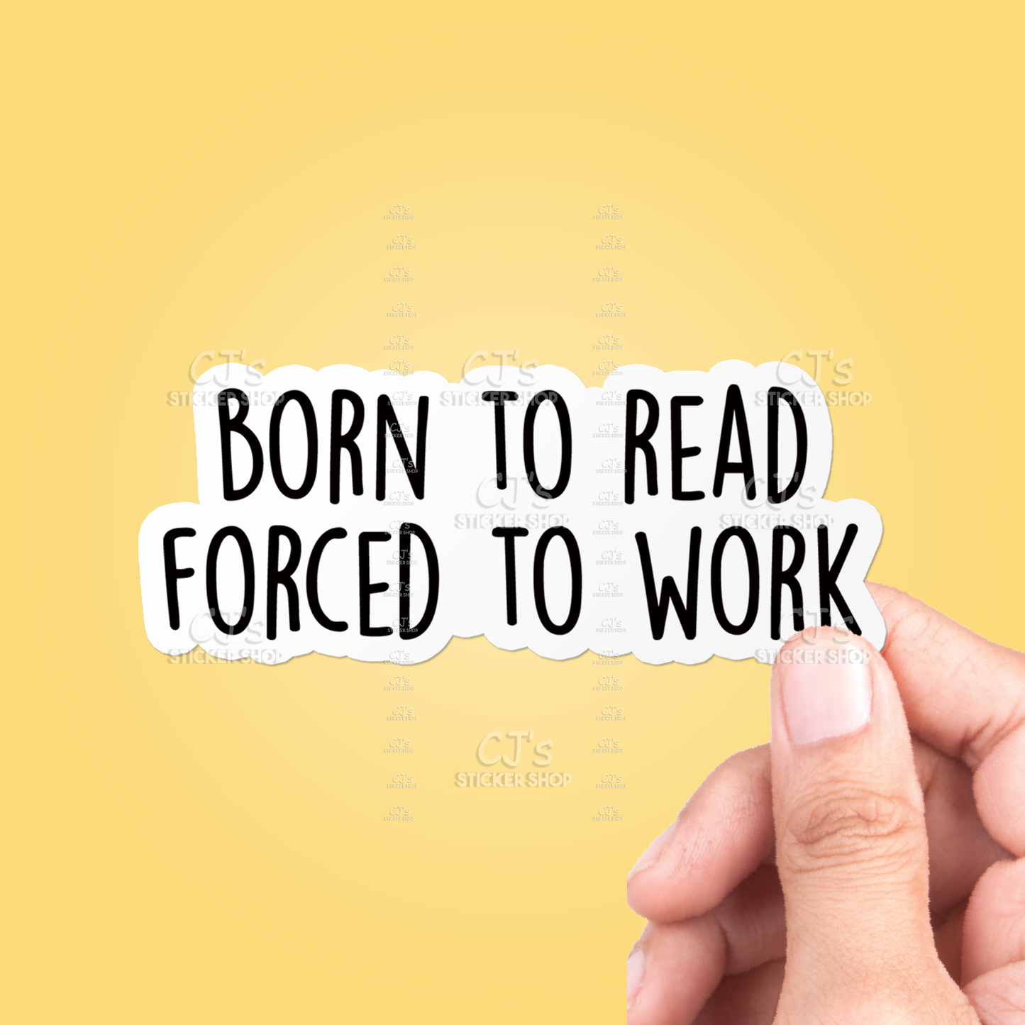 Born To Read Forced To Work Sticker Vinyl Decal: 3"