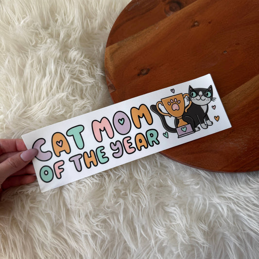 "Cat Mom Of The Year" Bumper Sticker
