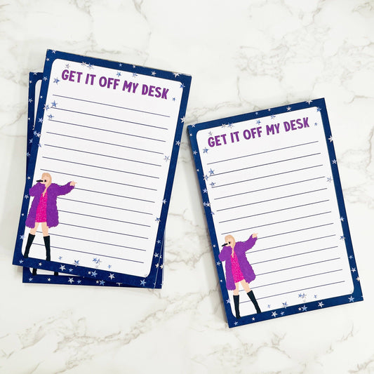 Get It Off My Desk 4x6 Notepad