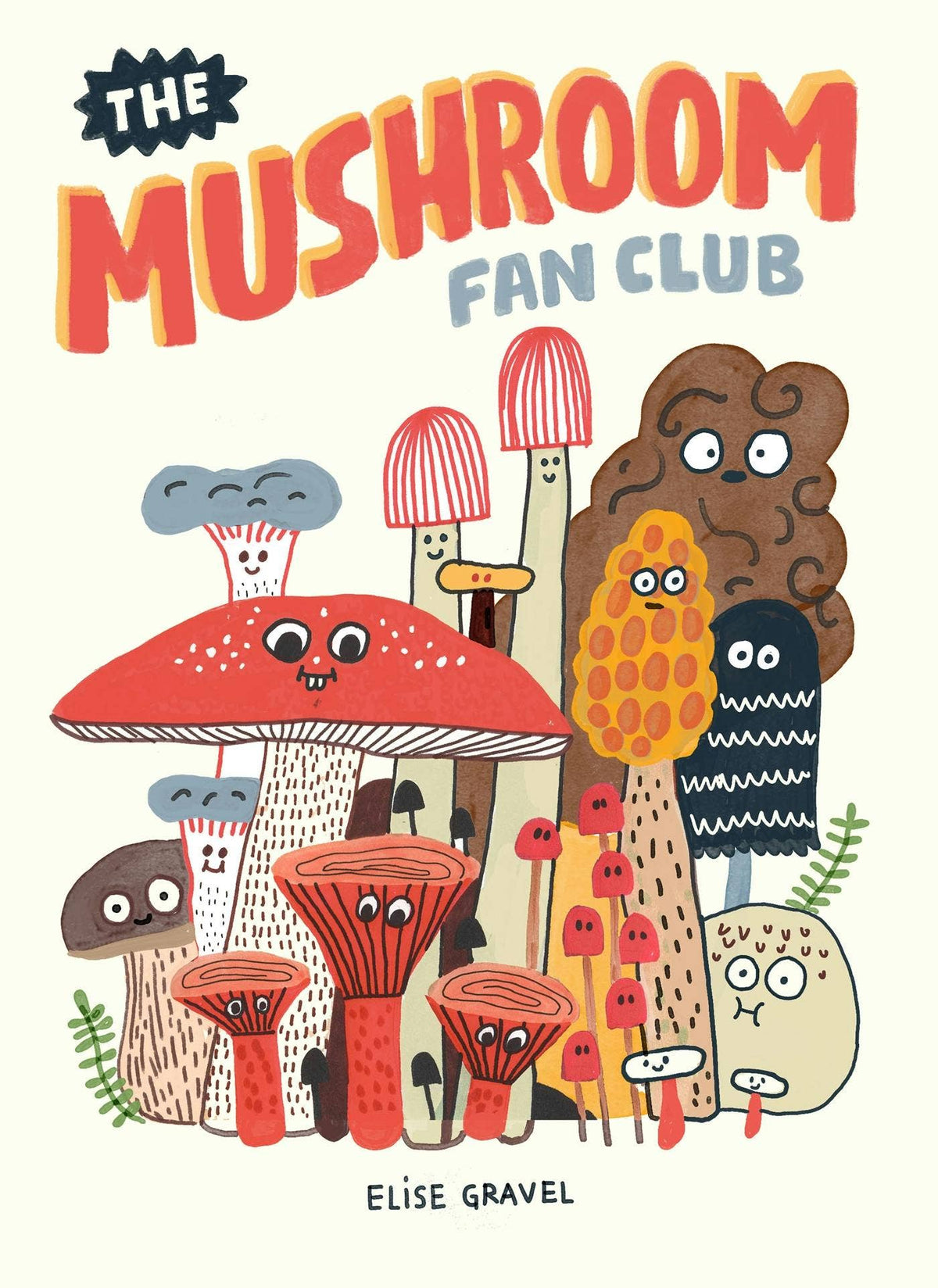 The Mushroom Fan Club: