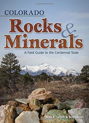 Colorado Rocks and Minerals