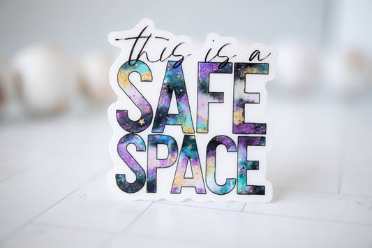 This Is A Safe Space,  Vinyl Sticker