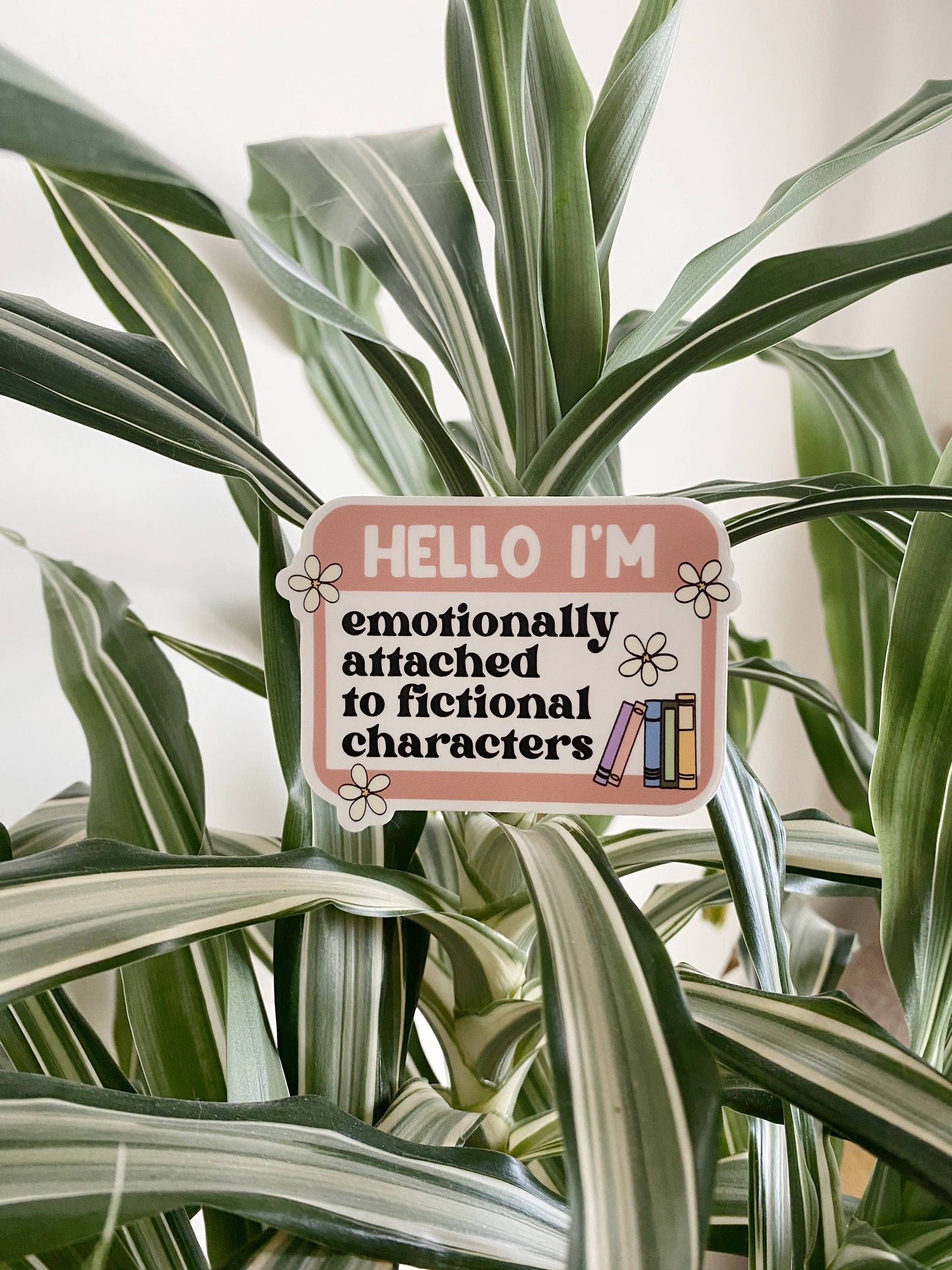 Emotionally Attached to Fictional Characters Sticker