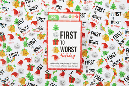 FIRST TO WORST HOLIDAY