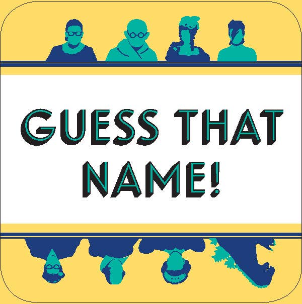After Dinner Amusements: Guess That Name!