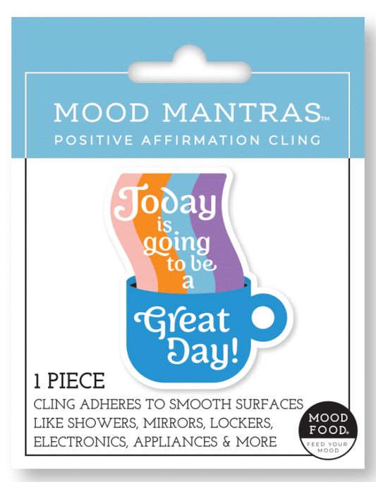 Great Day - Positive Affirmation Cling