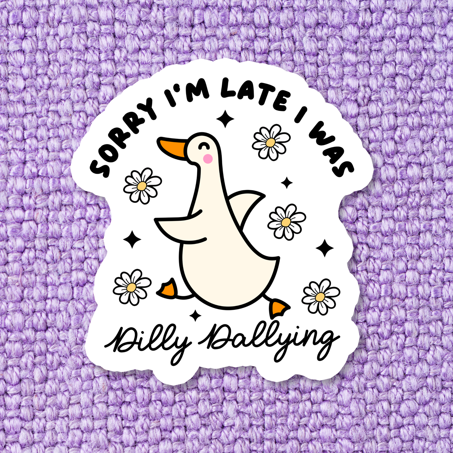 Dilly Dally Duck Sticker