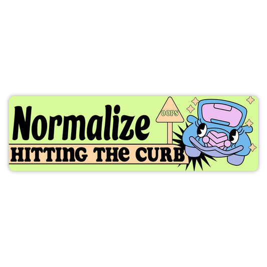 Normalize Hitting The Curb Bumper Sticker - Large