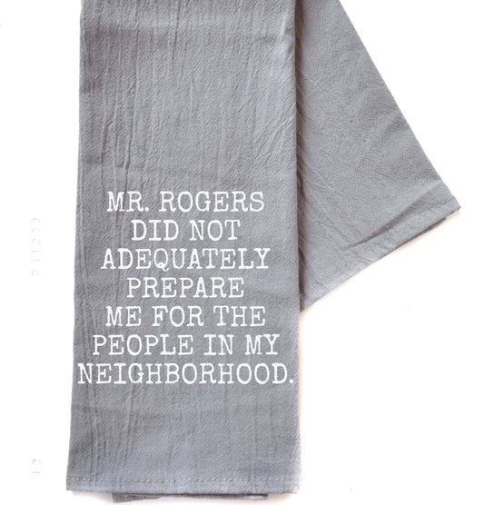 Mr. Rogers Did Not Tea Towel