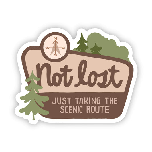 Not Lost, Just Taking The Scenic Route Sticker