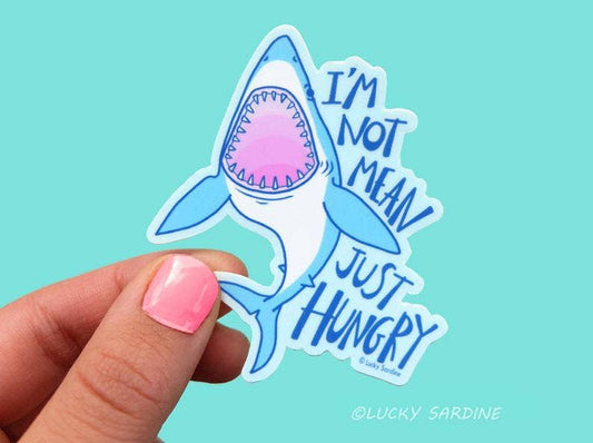 Shark I'm Not Mean Just Hungry Vinyl Sticker