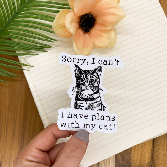 Plans With My Cat Vinyl Sticker