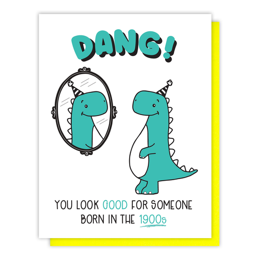 Funny Born in the 1900s Dinosaur Birthday Letterpress Card