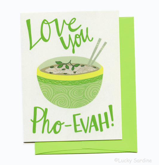 Love You Pho Evah Greeting Card, Valentine's Day: Lime Green